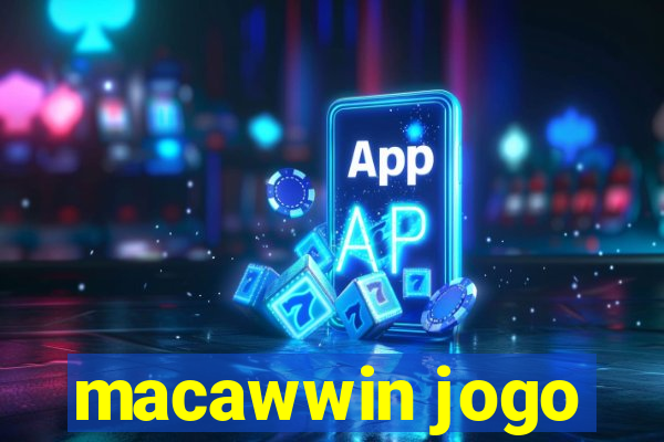 macawwin jogo