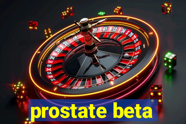 prostate beta