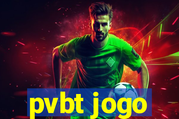 pvbt jogo