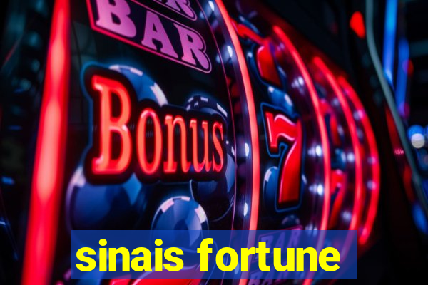 sinais fortune