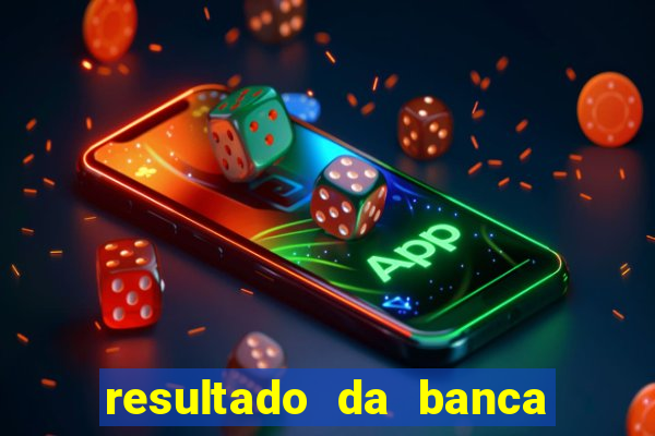 resultado da banca caminho da sorte