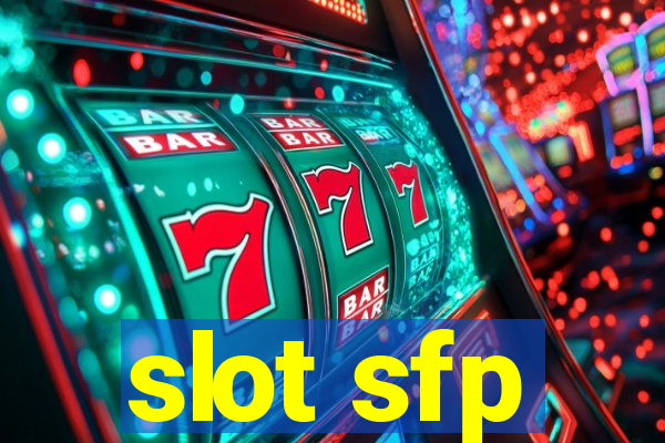 slot sfp