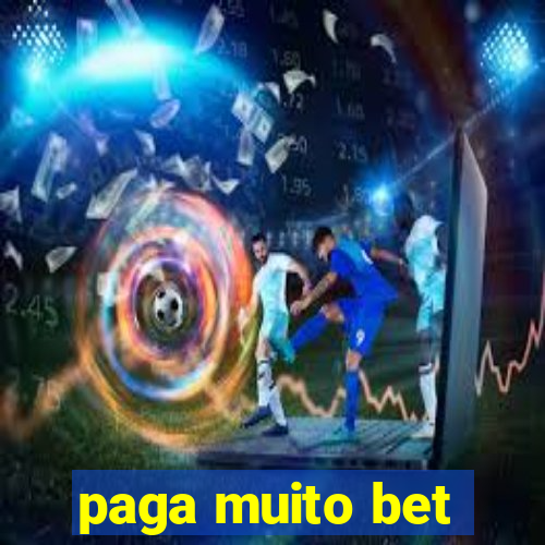 paga muito bet