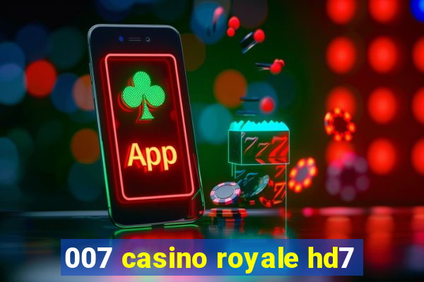 007 casino royale hd7