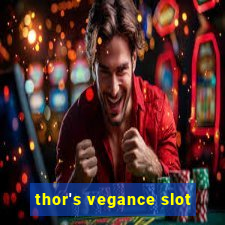 thor's vegance slot