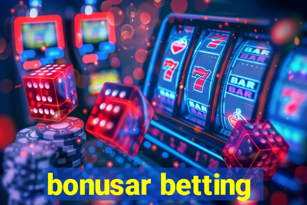 bonusar betting