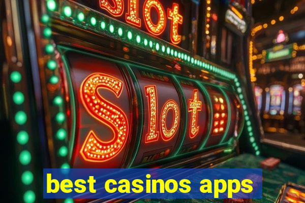 best casinos apps