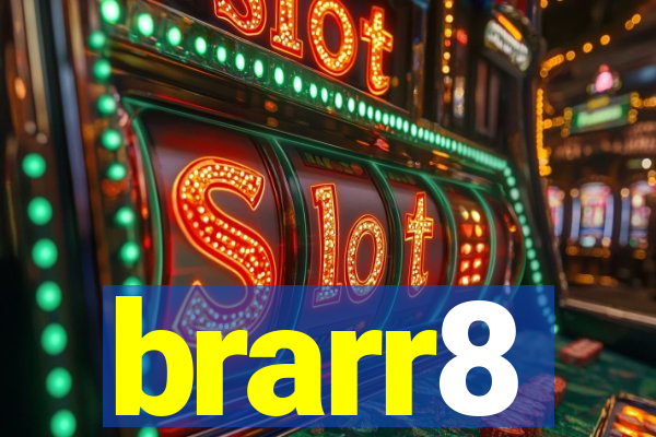 brarr8