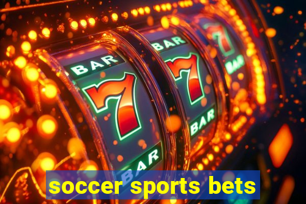 soccer sports bets