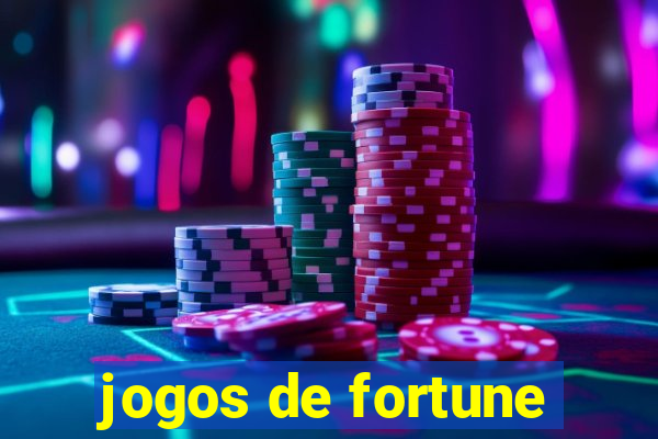 jogos de fortune