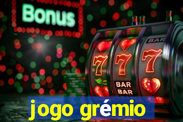 jogo grémio