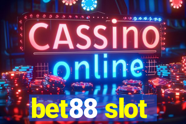 bet88 slot