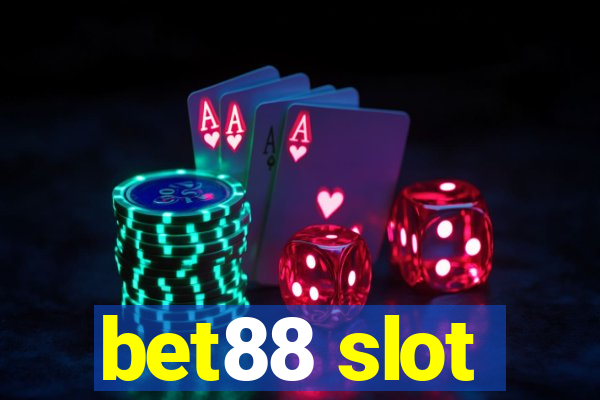 bet88 slot