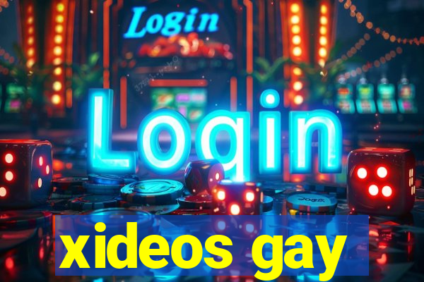 xideos gay