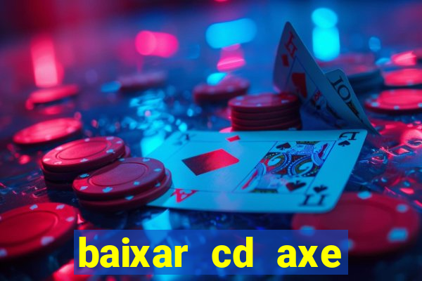 baixar cd axe bahia 2000 gratis