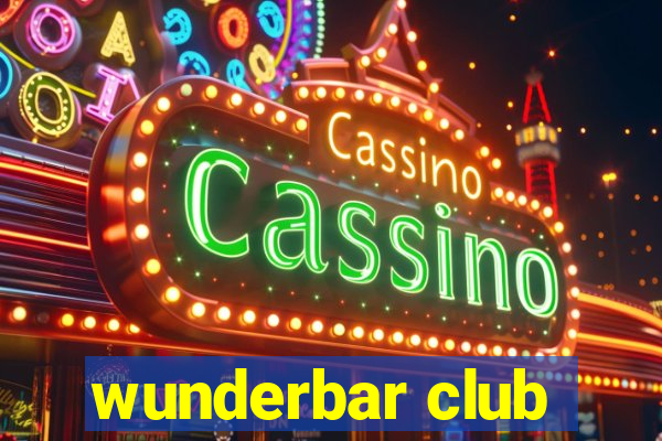 wunderbar club