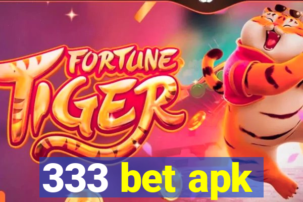 333 bet apk