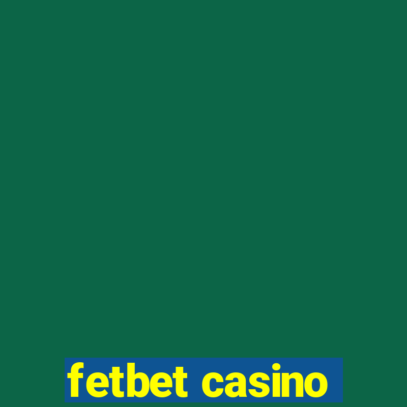 fetbet casino