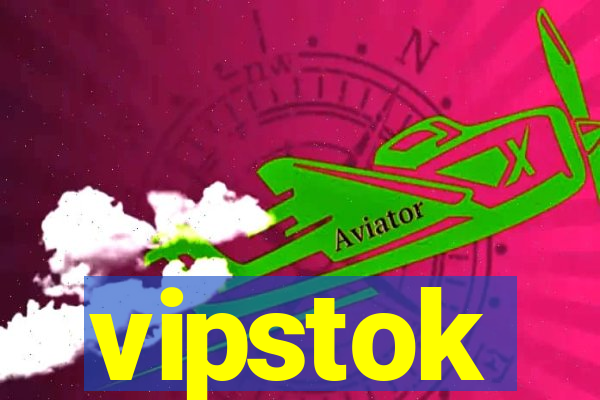 vipstok