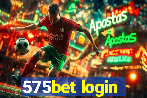 575bet login