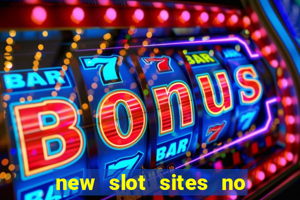 new slot sites no deposit bonus