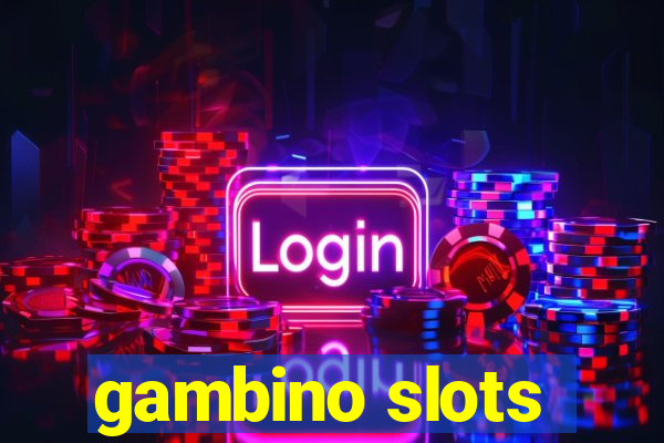 gambino slots