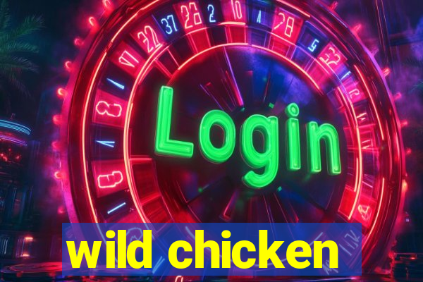 wild chicken