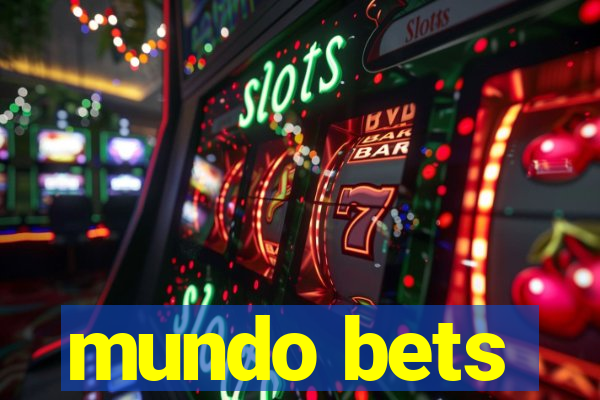 mundo bets