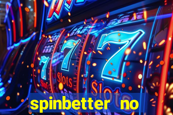 spinbetter no deposit bonus