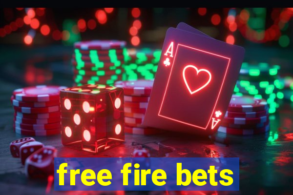 free fire bets