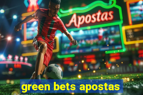 green bets apostas