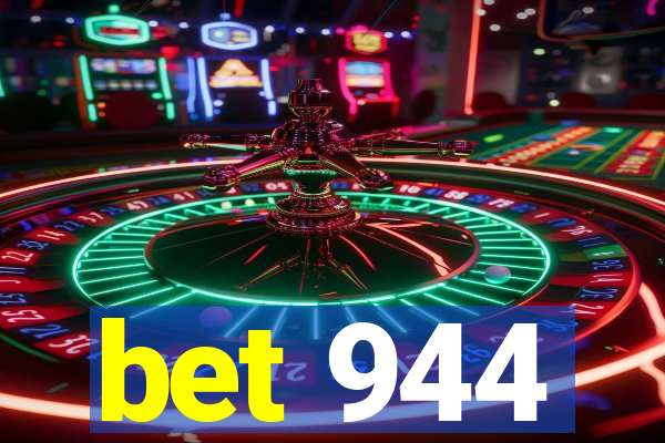 bet 944