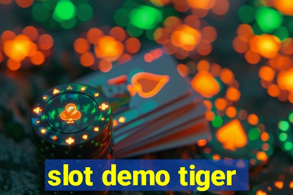 slot demo tiger