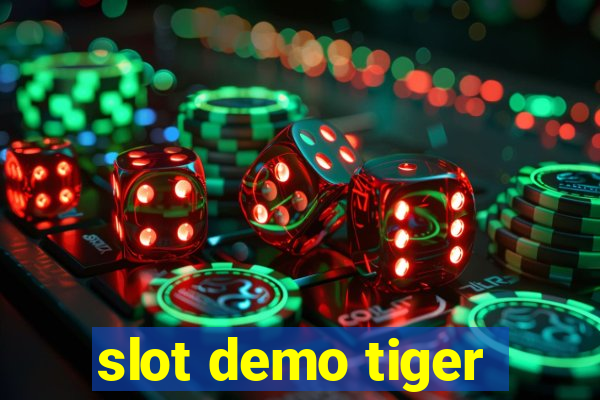 slot demo tiger