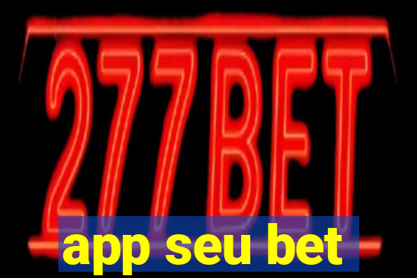 app seu bet