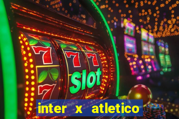 inter x atletico mg palpite