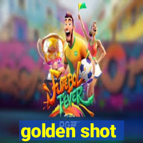 golden shot