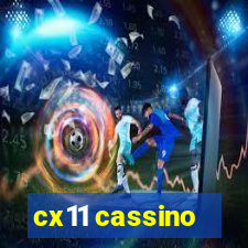 cx11 cassino