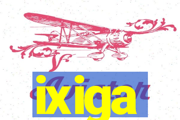 ixiga