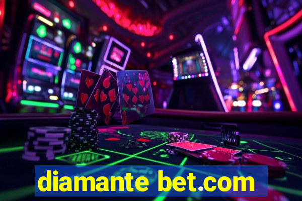 diamante bet.com