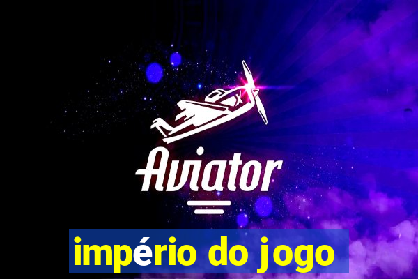 império do jogo