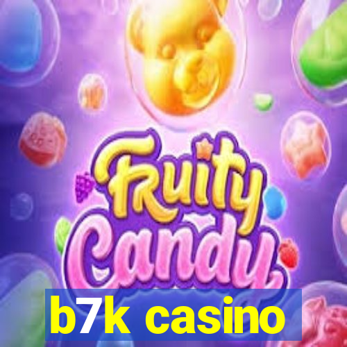 b7k casino