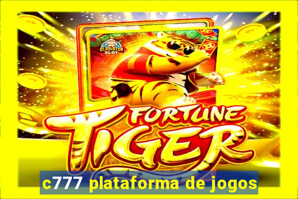 c777 plataforma de jogos