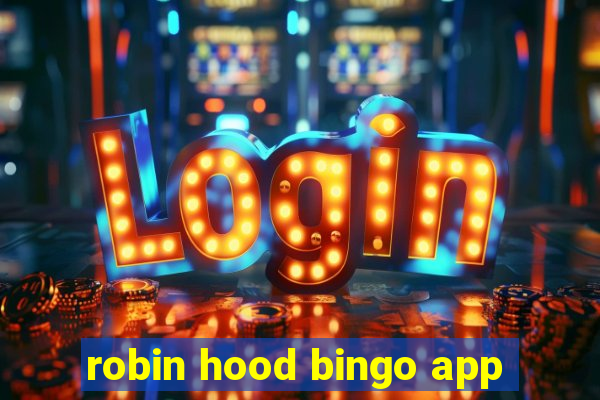 robin hood bingo app