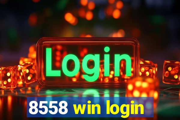 8558 win login