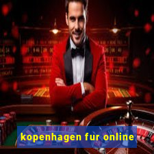 kopenhagen fur online