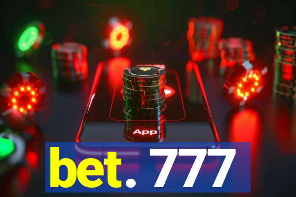 bet. 777