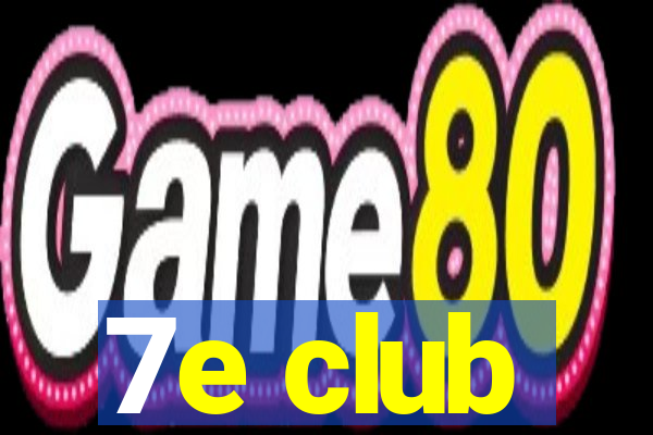 7e club