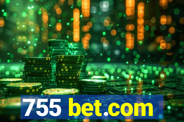 755 bet.com