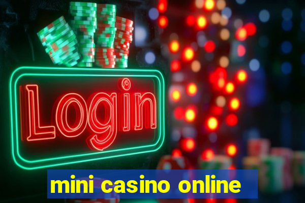 mini casino online